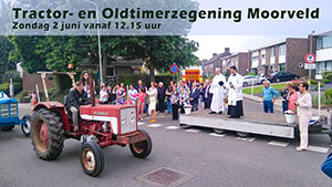 zondag 2 juni - Tractor- en Oldtimerzegening Moorveld