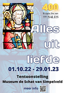 zaterdag 1 oktober t/m zondag 29 januari 2023 - Tentoonstelling - Franciscus van Sales