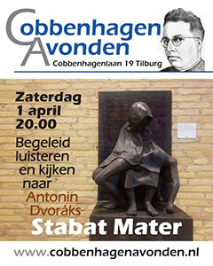 zaterdag 1 april - CobbenhagenAvond - Dvoráks Stabat Mater
