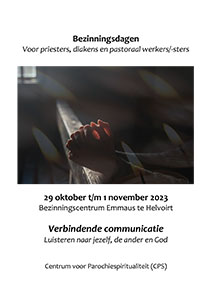 zondag 29 oktober t/m woensdag 1 november - Bezinningsdagen voor pastoraal werkenden