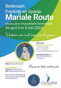 vrijdag 26 april t/m zondag 5 mei 2024 - Bedevaart OLVkerk Amsterdam - Mariale Route