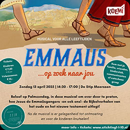 zondag 13 april - Koemi Musical Emmaus + ontmoeting