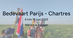 vrijdag 6 t/m dinsdag 10 juni - Bedevaart Parijs - Chartres