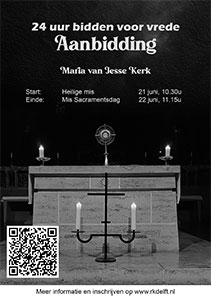 zaterdag 21 t/m zondag 22 juni - 24 Uur bidden voor vrede