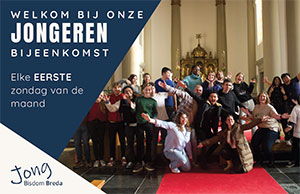 zondag 3 mei - Jong Bisdom Breda - Eerste Zondag