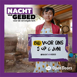 vrijdag 5 t/m zaterdag 6 juni - Nacht van Gebed voor vervolgde Kerk