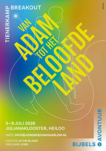 zondag 5 t/m donderdag 9 juli - Tienerkamp BreakOut