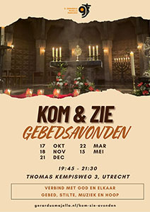 maandag 21 december - Kom en Zie - Gebedsavond maandag 21 december - Kom en Zie - Gebedsavond